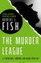 [Carruthers, Simpson and Biggs 01] • The Murder League